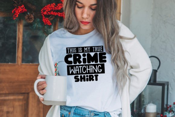 Download This is My True Crime Watching Shirt Svg - Premium Bundle